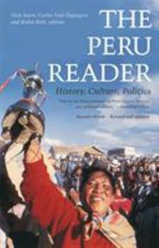 The Peru Reader: History, Culture, Politics - Book  of the Latin America Readers
