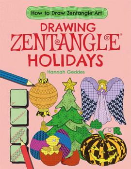 Drawing Zentangle Holidays - Book  of the How to Draw Zentangle® Art