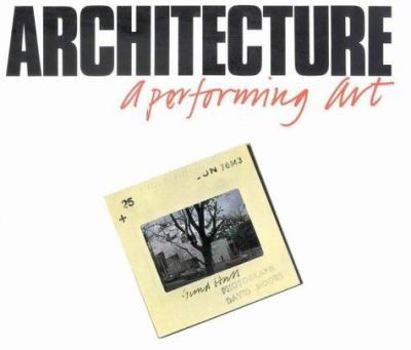 Hardcover Architecture: A Performing Art Book