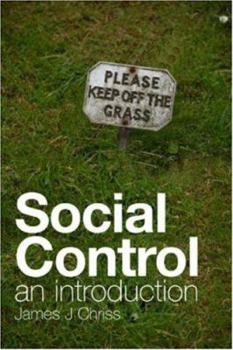 Hardcover Social Control: An Introduction Book