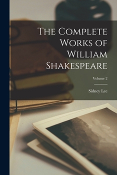 Paperback The Complete Works of William Shakespeare; Volume 2 Book