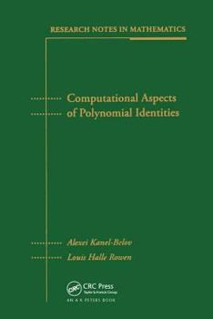 Hardcover Computational Aspects of Polynomial Identities Book