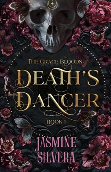 Death's Dancer - Book #1 of the Grace Bloods