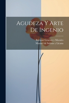 Paperback Agudeza Y Arte De Ingenio [Spanish] Book