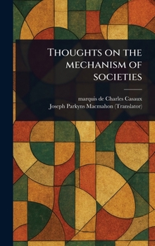 Hardcover Thoughts on the Mechanism of Societies Book