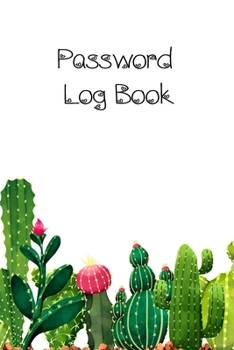 Paperback Password Log Book: Internet Password Logbook Large Print With Tabs - Cactus And White Background Cover Book
