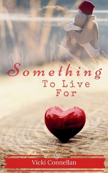 Paperback Something To Live For Book