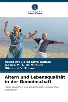 Altern und Lebensqualität in der Gemeinschaft (German Edition)