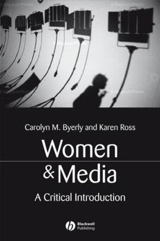 Hardcover Women and Media: A Critical Introduction Book