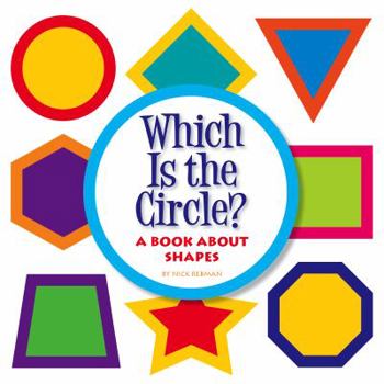 Library Binding Which Is the Circle?: A Book about Shapes Book