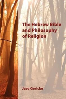 Paperback The Hebrew Bible and Philosophy of Religion Book