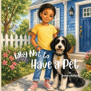 Paperback Why Not to Have a Pet! (Memphis Parks Literacy Program) Book