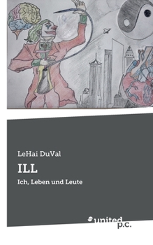Paperback Ill: Ich, Leben und Leute [German] Book