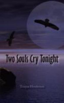 Paperback Two Souls Cry Tonight Book