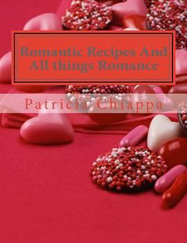 Paperback Romantic Recipes And All things Romance Book