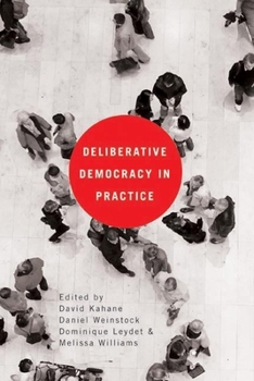 Paperback Deliberative Democracy in Practice Book