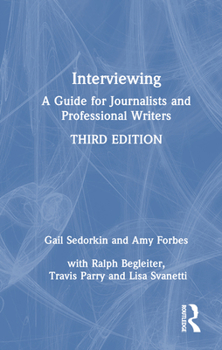 Hardcover Interviewing: A Guide for Journalists and Professional Writers Book