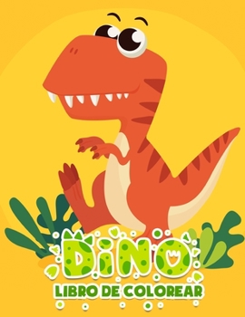 Paperback Dino Libro de colorear: Gran regalo para niños de 4 a 8 años [Spanish] Book