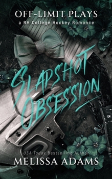 Paperback Slapshot Obsession: A RH College Hockey Romance Book