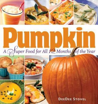 Paperback Pumpkin, a Super Food for All 12 Months of the Year Book