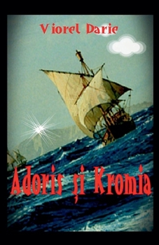 Adoris ?i Kromia (Romanian Edition)