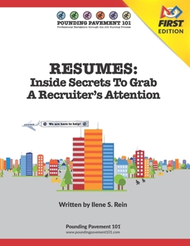 Paperback Resumes: Inside Secrets To Grab A Recruiter's Attention - FIRST Edition: Workbook - FIRST Edition Book