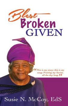 Paperback Blest. Broken. Given. Book
