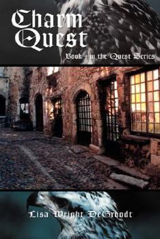 Charm Quest: Book 4 in the Quest Series - Book #4 of the Quest