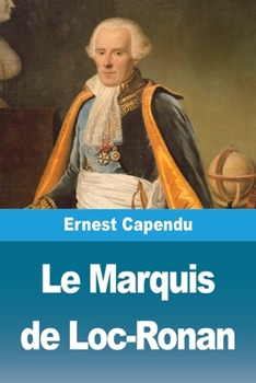 Le Marquis de Loc-Ronan (French Edition)