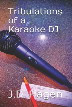 Paperback Tribulations of a Karaoke DJ Book