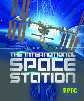 The International Space Station - Book  of the Space Tech