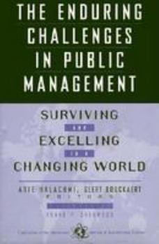 Hardcover The Enduring Challenges in Public Management: Surviving and Excelling in a Changing World Book