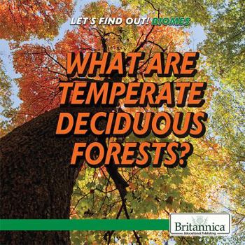 Library Binding What Are Temperate Deciduous Forests? Book