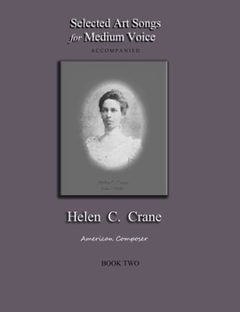 Paperback Selected Art Songs for Medium Voice Accompanied Helen C. Crane Book Two: American composer Book