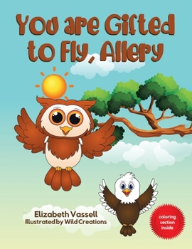 Paperback You are Gifted to Fly, Allery Book