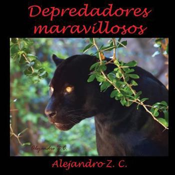 Paperback Depredadores maravillosos [Spanish] Book