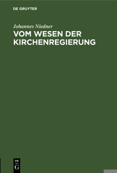 Hardcover Vom Wesen Der Kirchenregierung [German] Book