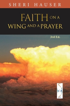 Paperback Faith on a Wing and a Prayer Book