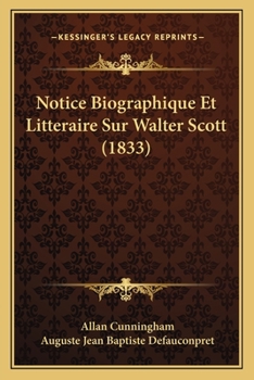 Paperback Notice Biographique Et Litteraire Sur Walter Scott (1833) [French] Book