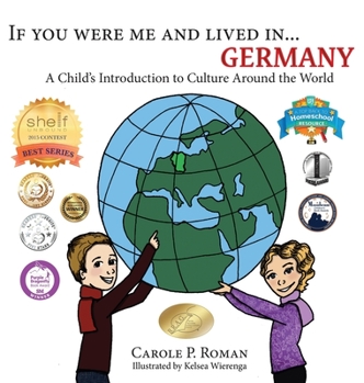 Hardcover If You Were Me and Lived in... Germany: A Child's Introduction to Culture Around the World Book