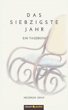 Paperback Das siebzigste Jahr: Ein Tagebuch [German] Book