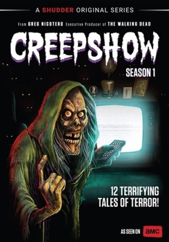 Creepshow: The Complete First Season