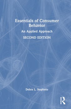 Hardcover Essentials of Consumer Behavior: An Applied Approach Book