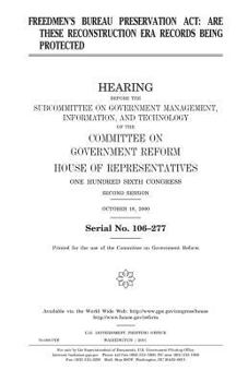 Paperback Freedmen's Bureau Preservation Act: are these Reconstruction era records being protected Book