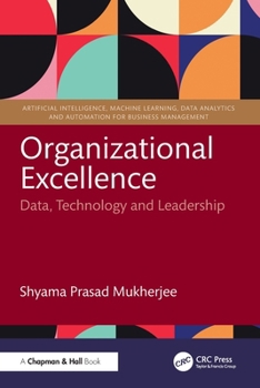 Paperback Organizational Excellence: Data, Technology and Leadership Book