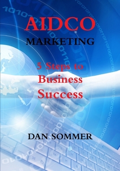 Paperback AIDCO Marketing - 5 Steps to Business Success Book