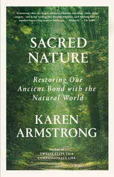 Paperback Sacred Nature: Restoring Our Ancient Bond with the Natural World Book