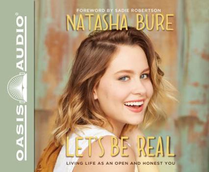 Audio CD Let's Be Real (Library Edition): Living Life as an Open and Honest You Book