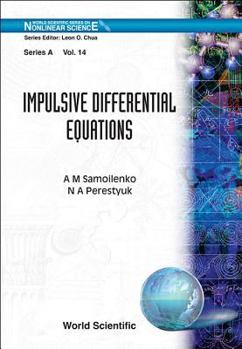 Hardcover Impulsive Differential Equations (V14) Book