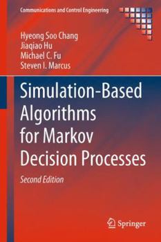 Paperback Simulation-Based Algorithms for Markov Decision Processes Book